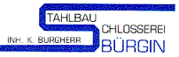 Stahlbau Schlosserei BÃ¼rgin